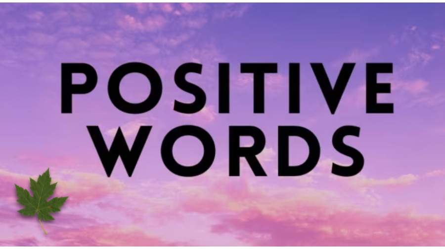 قدرت عجیب کلمات مثبت